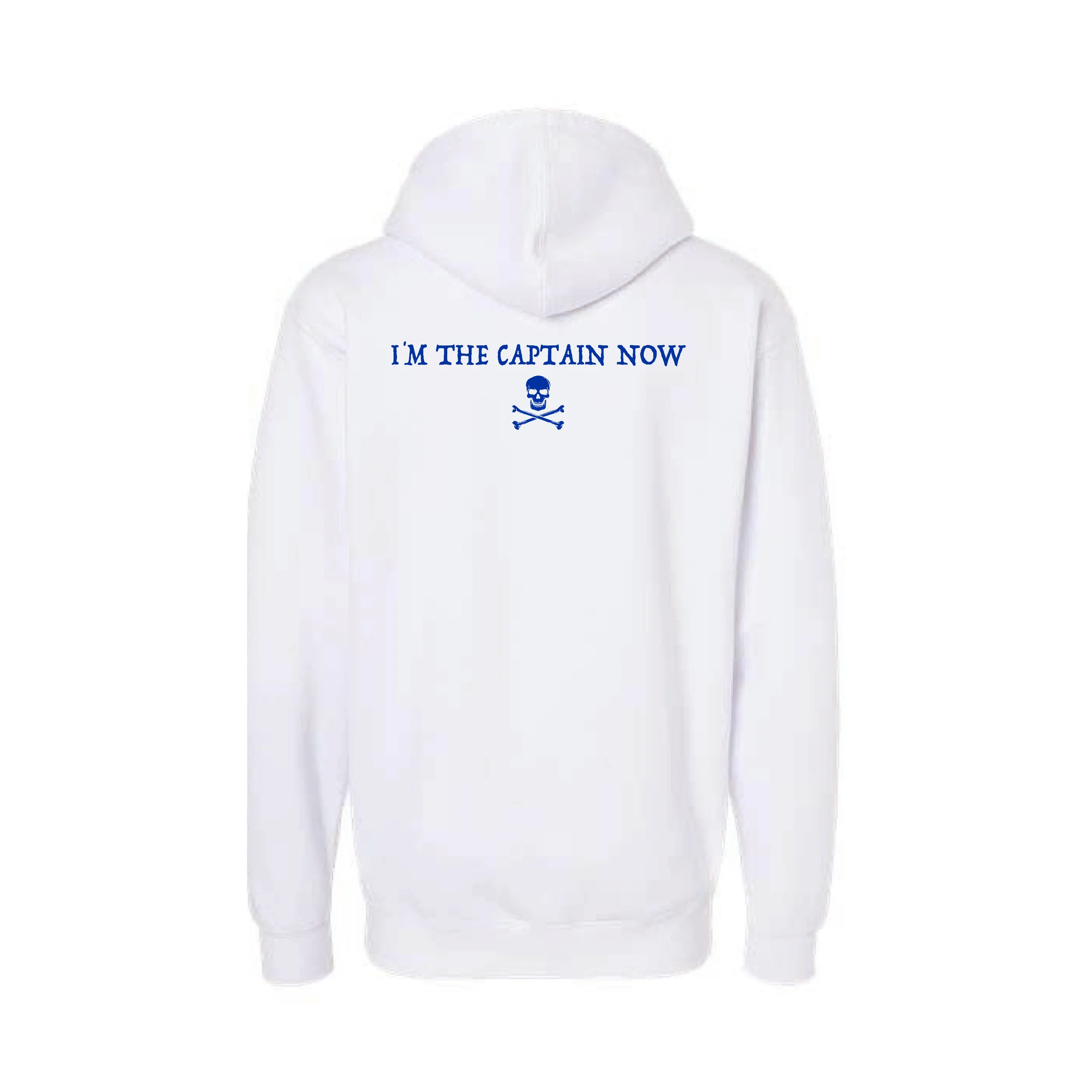 Back of the white I'm The Captain Now hoodie from Miami Yacht Connect