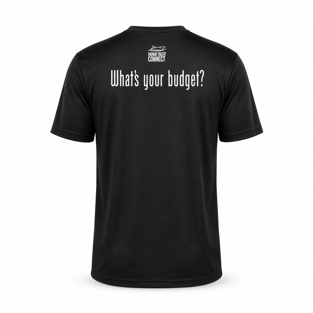 Back of the black What's Your Budget t-shirt from Miami Yacht Connect